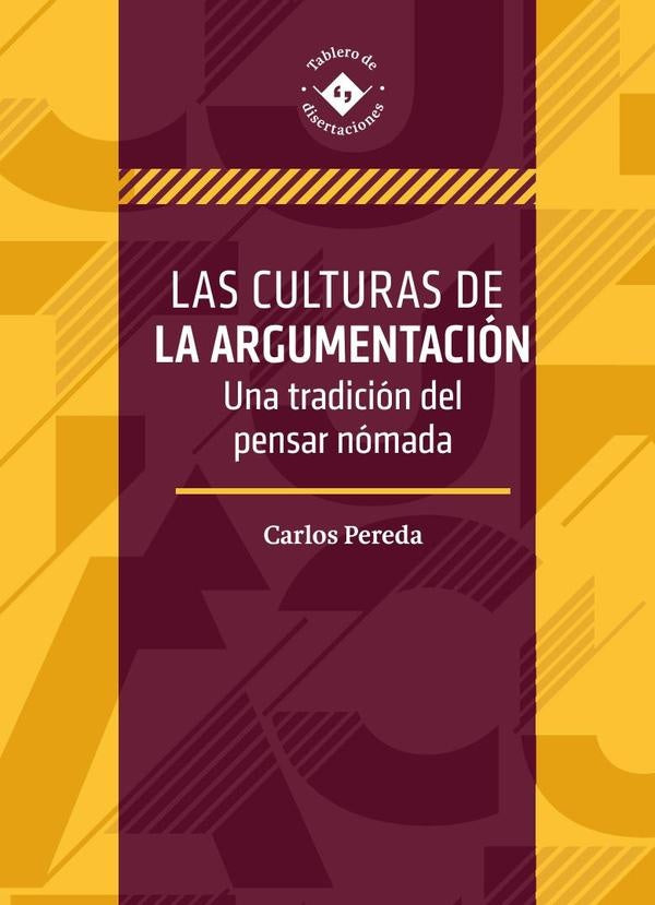 Las culturas de la argumentación | Juan Carlos Pereda Failache