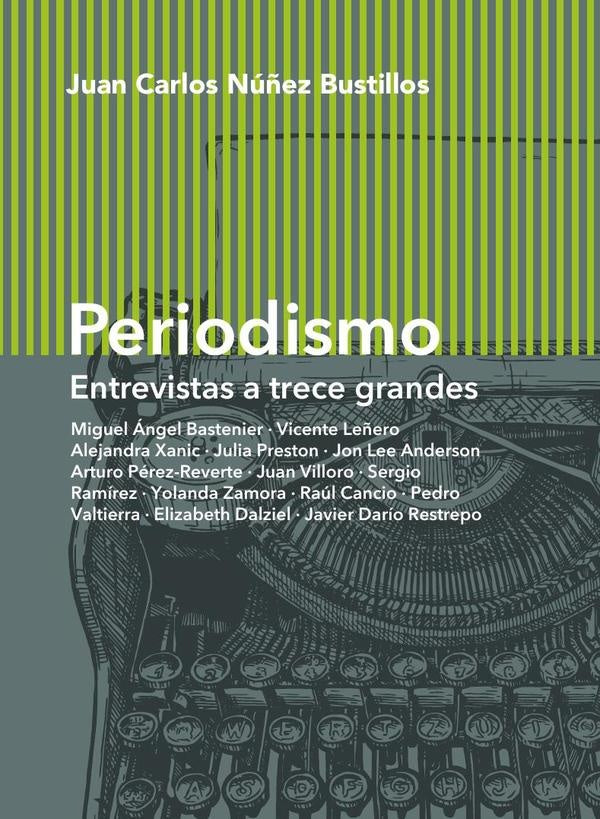 Periodismo | Juan Carlos Nuñez Bustillos