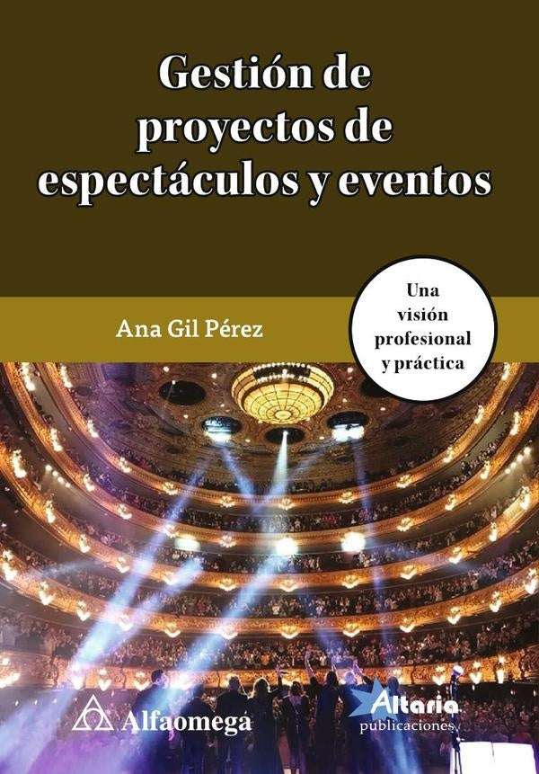 Gestión de proyectos de espectáculos y eventos | Ana Gil Pérez Ana Gil Pérez