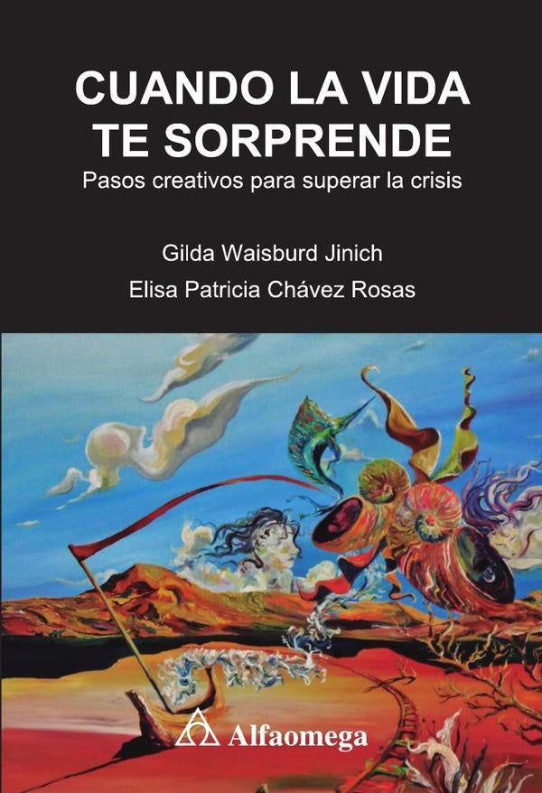 Cuando la vida te sorprende | Elisa Patricia Chávez Rosas, Gilda Waisburd Jinich