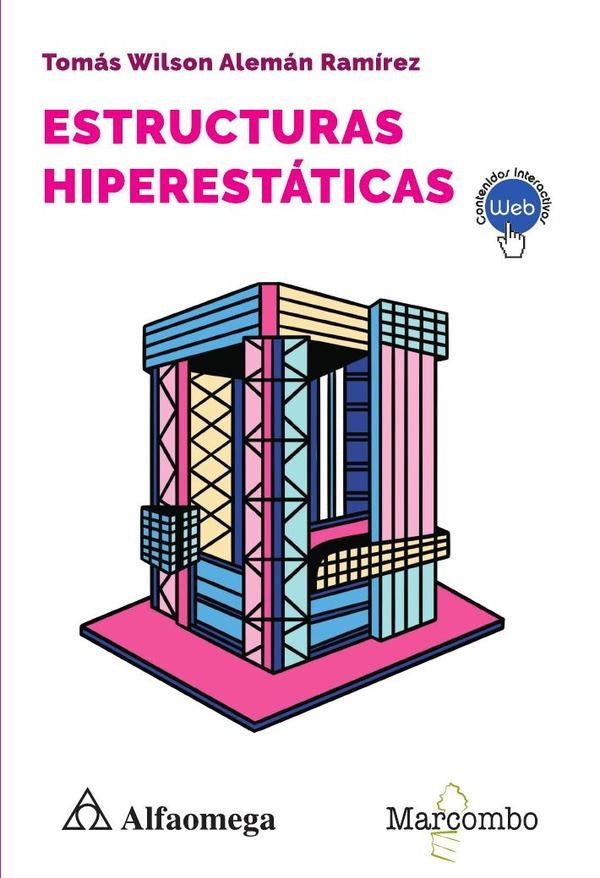 Estructuras hiperestáticas | Tomás Wilson Alemán Ramírez