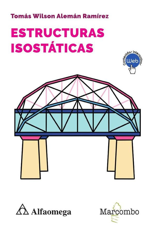 Estructuras isostáticas | Tomás Wilson Alemán Ramírez