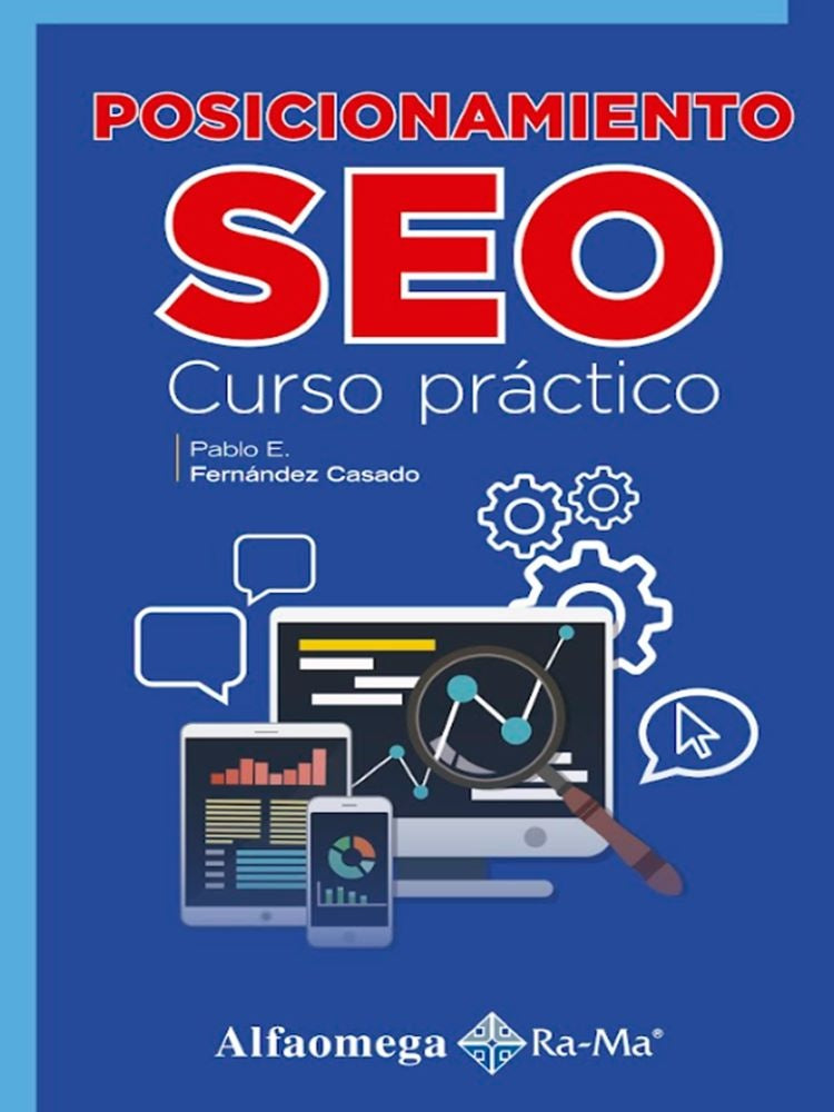 Posicionamiento SEO Curso Practico | Pablo E. Fernández Casado