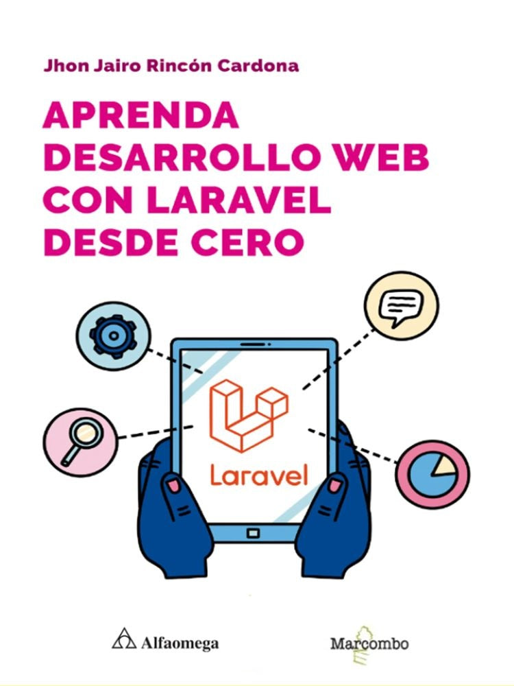 Aprenda Desarrollo Web con Laravel desde Cero | Jhon Jairo Rincón Cardona