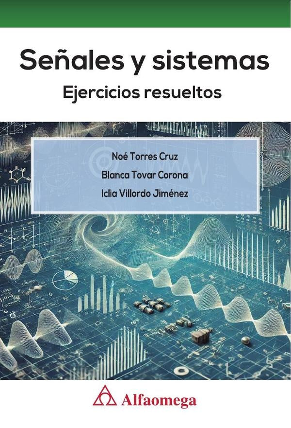 Señales y Sistemas | Torres Cruz, Tovar Corona y otros