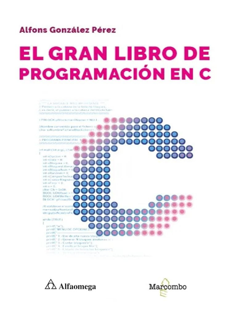 El Gran Libro de Programación en C | Alfonso  Aguilar González