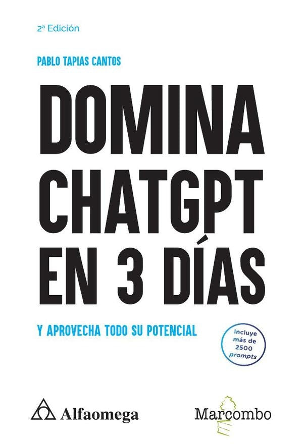 Domina ChatGPT en 3 Días y Aprovecha Todo su Potencial | Pablo Tapias Cantos