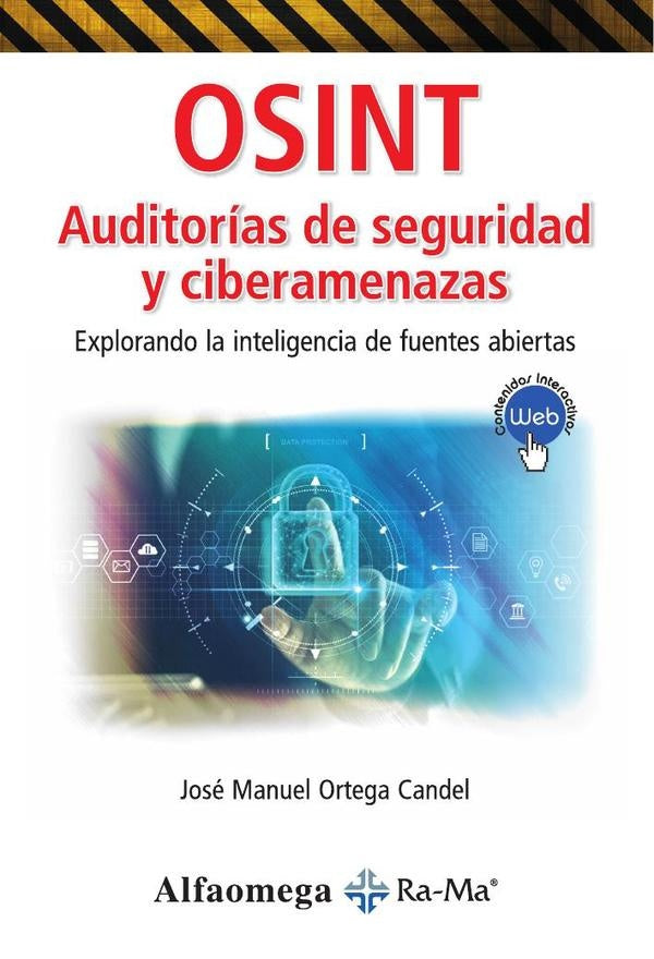 OSINT_auditorias de Seguridad y Ciberamenazas | José Manuel Ortega Candel