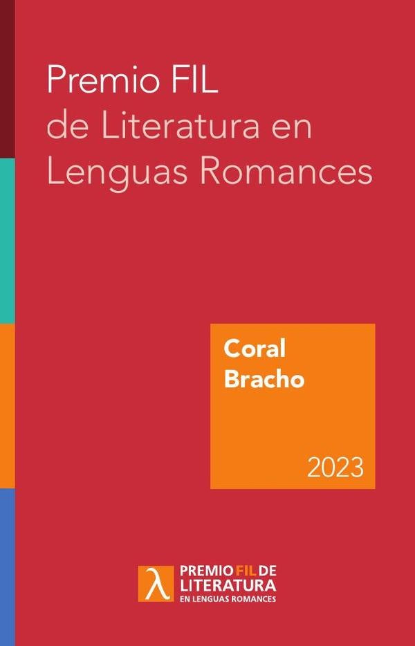 Premio FIL de Literatura en Lenguas Romances 2023 | Bracho, Robles Aguilar y otros