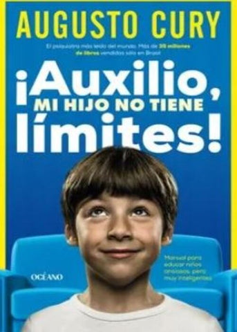 AUXILIO MI HIJO NO TIENE LIMITES | Augusto Cury