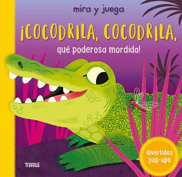 COCODRILA, COCODRILA, QUE PODEROSA MORDIDA!.. | VARIOS AUTORES