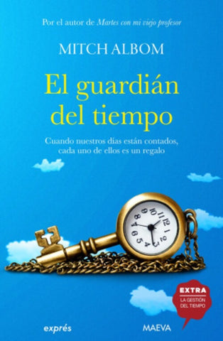 EL GUARDIÁN DEL TIEMPO | Mitch Albom