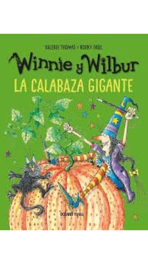 WINNIE Y WILBUR. LA CALABAZA GIGANTE .. | Valerie Thomas
