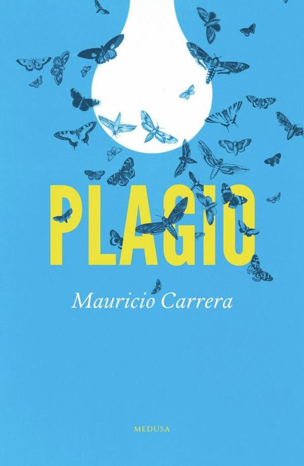 Plagio | Mauricio Carrera