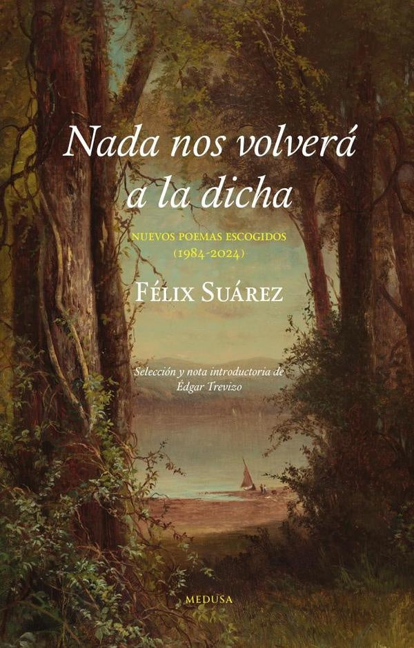 Nada nos volverá a la dicha | Trevizo, Suárez