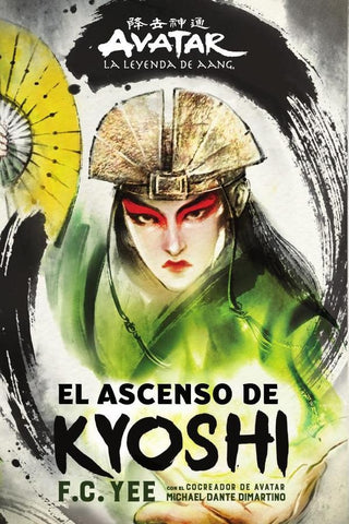 El ascenso de Kyoshi | Yee, Dimartino