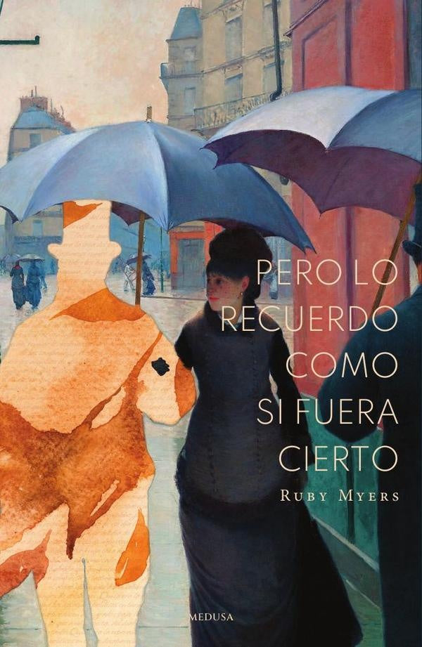 Pero lo recuerdo como si fuera cierto | Ruby Myers