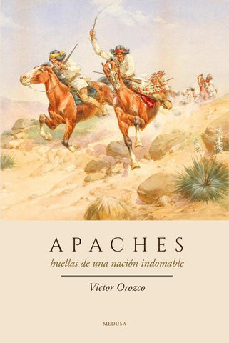 Apaches | Víctor Orozco