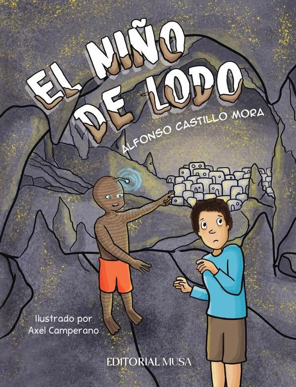 El Niño de Lodo | Alfonso Castillo Mora
