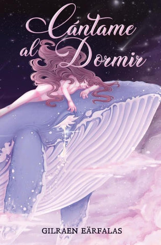 Cántame al Dormir | Gilraen Eärfalas