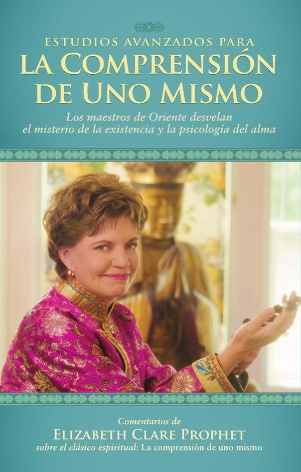 Estudios Avanzados para la Comprensión de uno Mismo | Clare Prophet Prophet