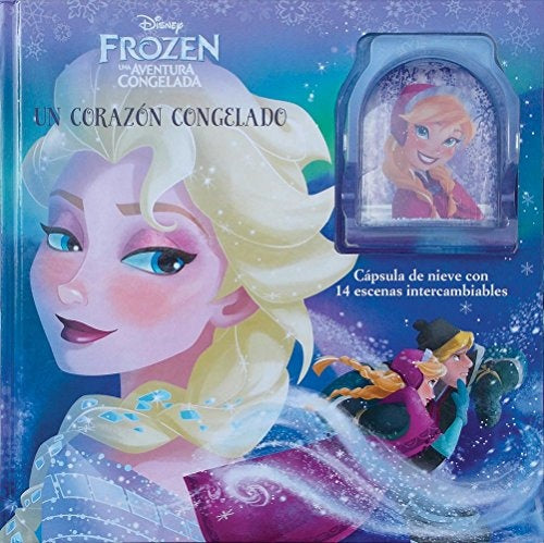 Frozen Una aventura congelada. Un corazón congelado