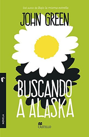 BUSCANDO A ALASKA * | John Green