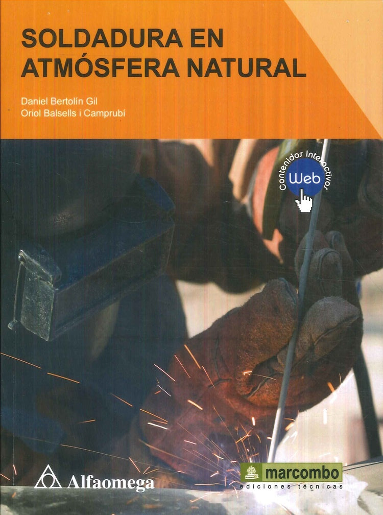 Soldadura en atmósfera natural  | Bertolin Gil Bertolin Gil