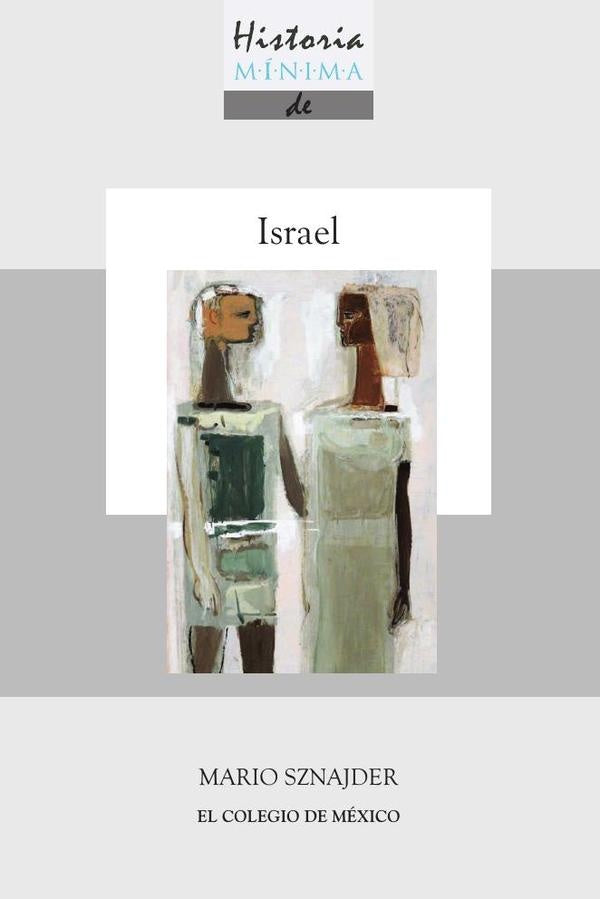 Historia mínima de Israel | Mario Sznajder