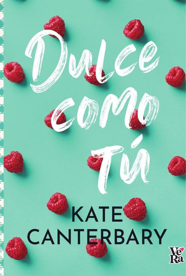 Dulce como tú | Kate Canterbary
