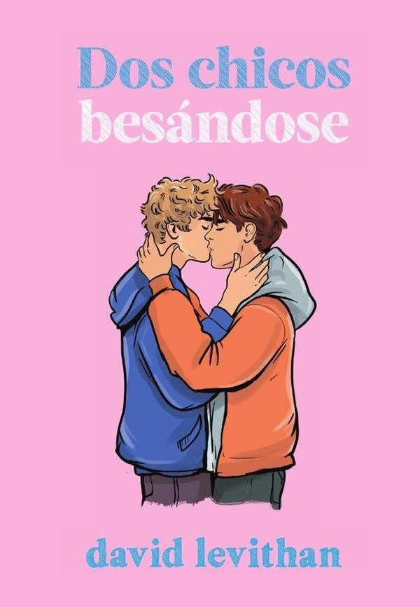Dos chicos besándose | David Levithan