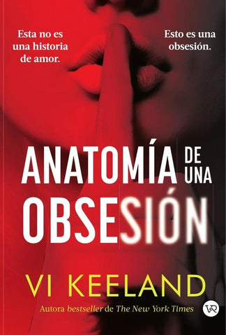 Anatomía de una obsesión | VI KEELAND