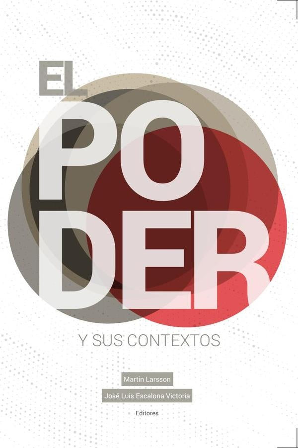 El poder y sus contextos | Larsson, Barquín Cendejas  y otros