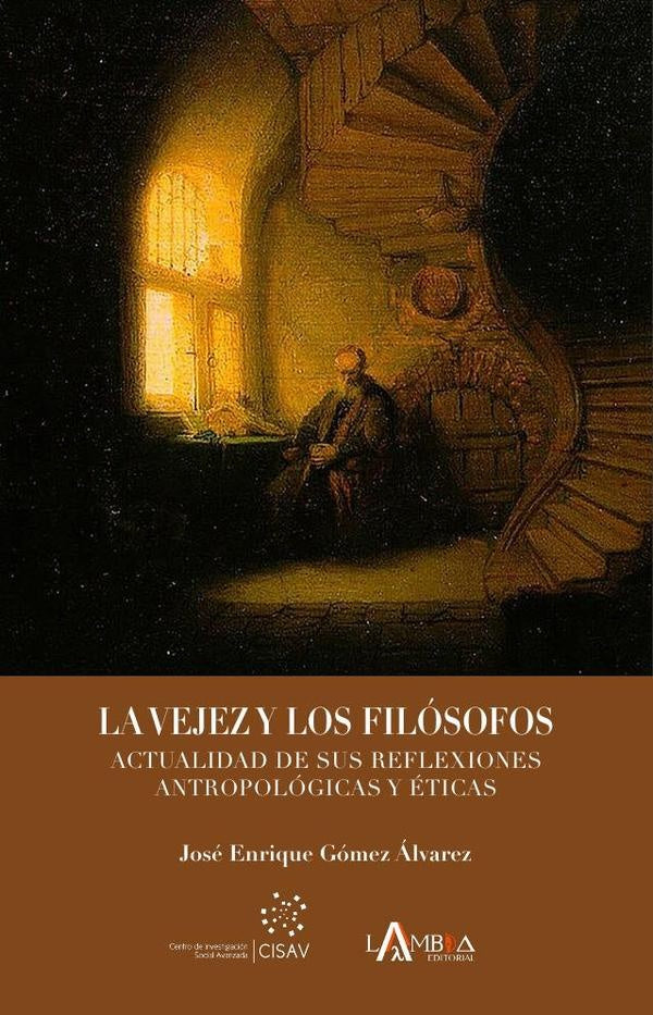 La vejez y los filósofos | José Enrique Gómez Álvarez
