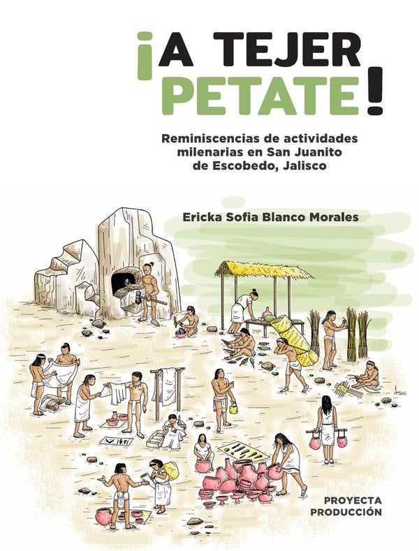 ¡A tejer petate! | Ericka Sofia Blanco Morales