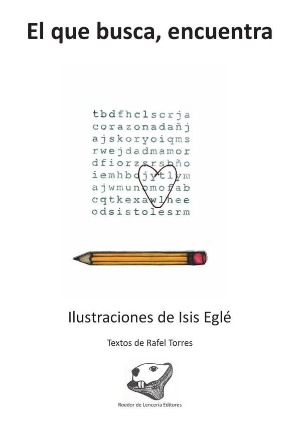 El que busca, encuentra | Torres Meyer, Aceves Cerda