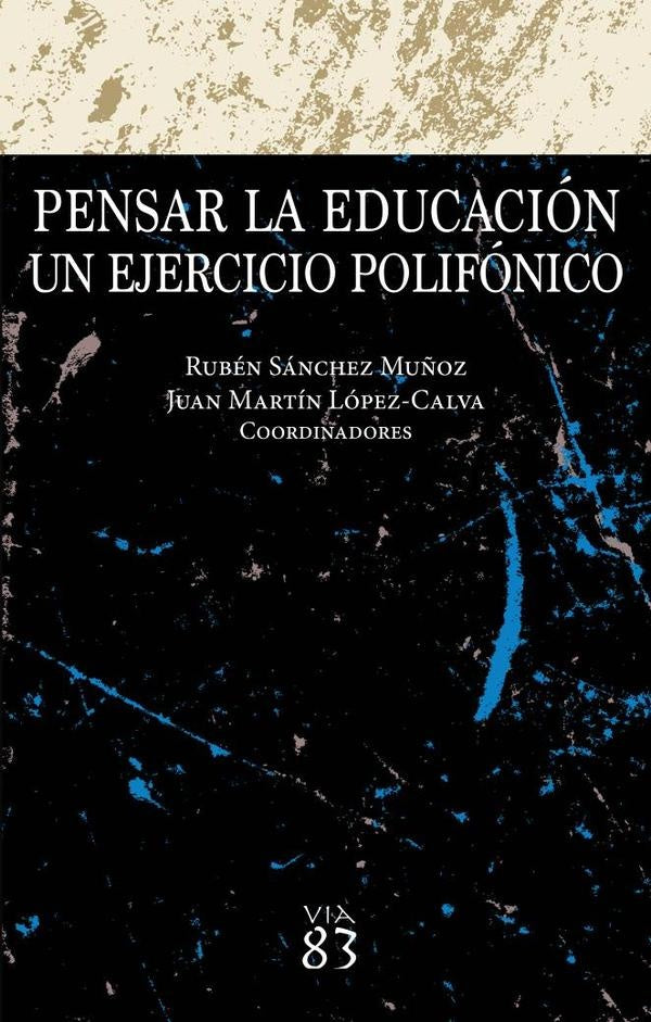 Pensar la educación | Sánchez Muñoz, López Calva