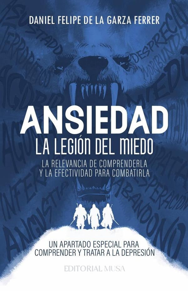 Ansiedad, la Legión del Miedo | Daniel Felipe de la Garza Ferrer