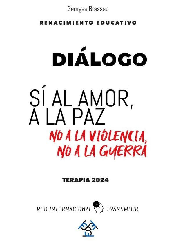 Sí al amor, a la paz. No a la violencia, no a la guerra | Georges Brassac