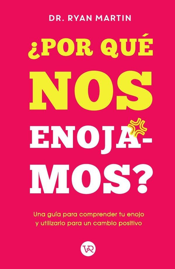 ¿Por qué nos enojamos? | Ryan Martin