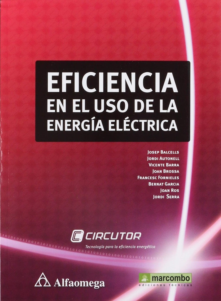 Eficiencia en el uso de la energia electrica  | Jordi Balcells