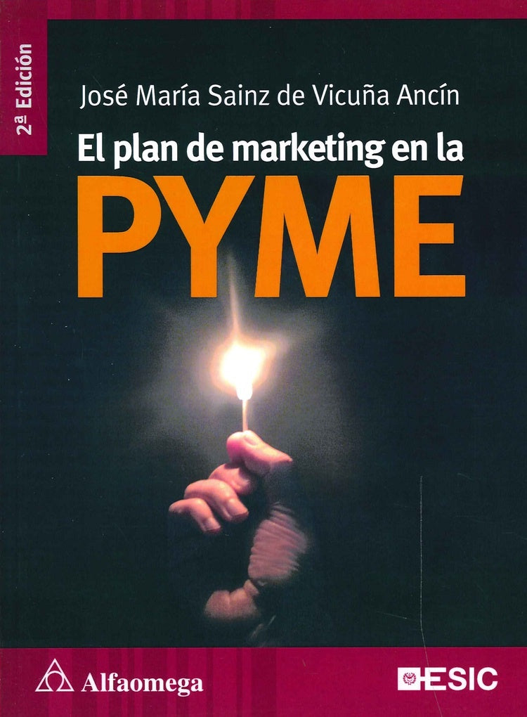 El Plan de Marketing en la Pyme | José María Sainz De Vicuña Ancín
