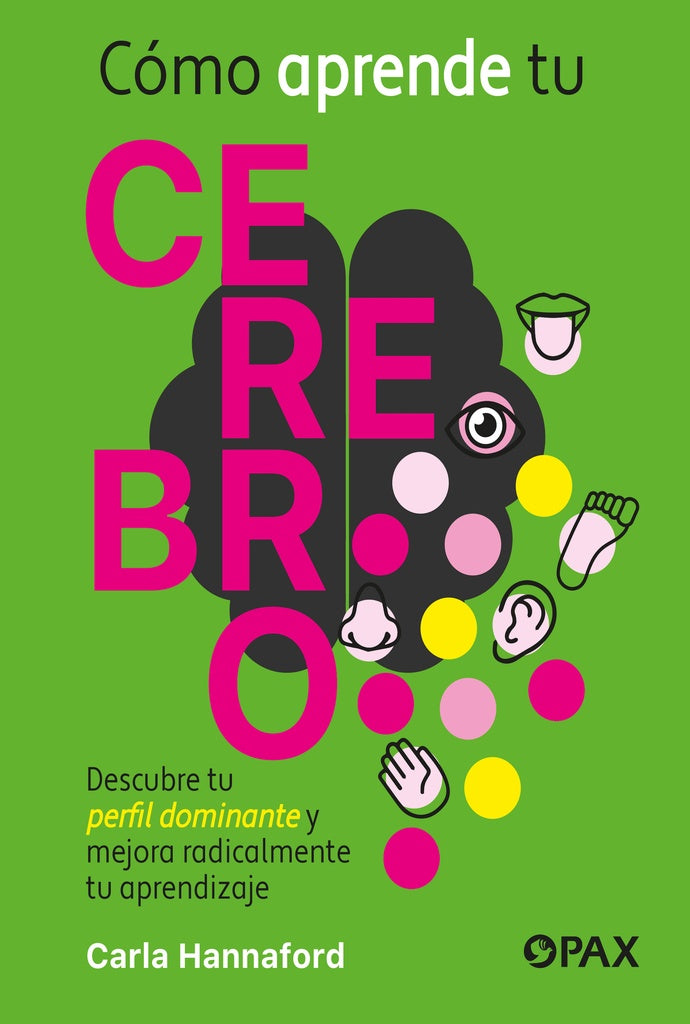 Cómo aprende tu cerebro | Carla Hannaford