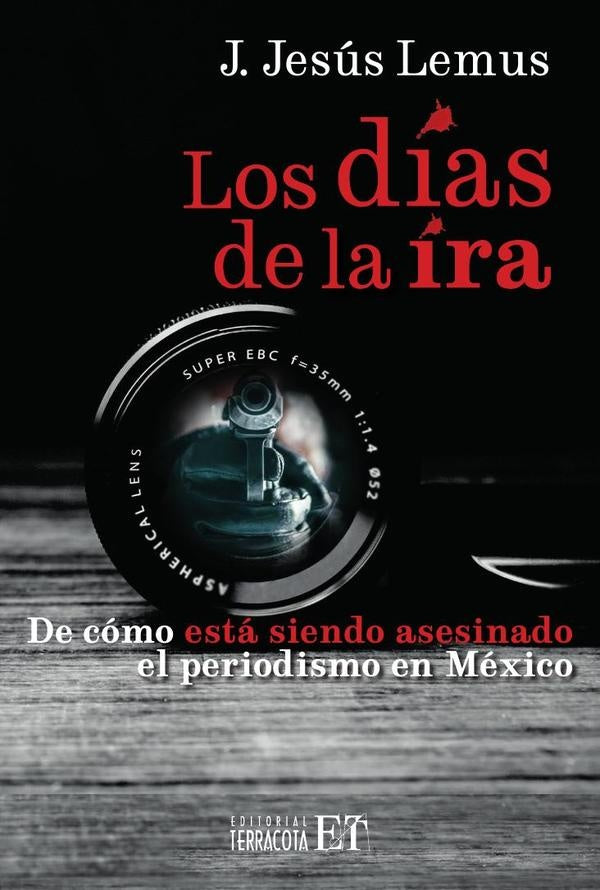 Los días de la ira | J. Jesús Lemus