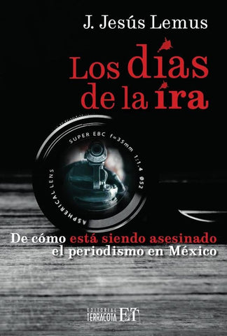 Los días de la ira | J. Jesús Lemus