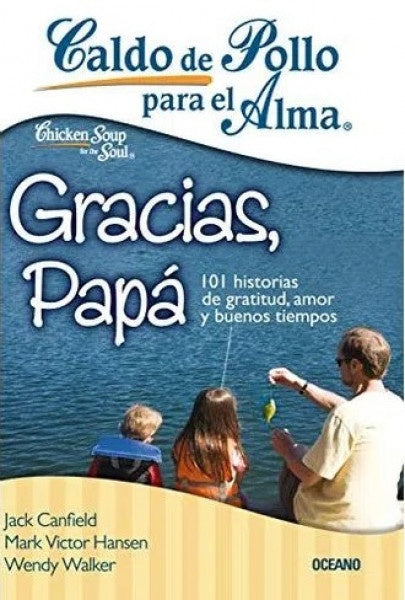 GRACIAS, PAPA. | Jack Canfield