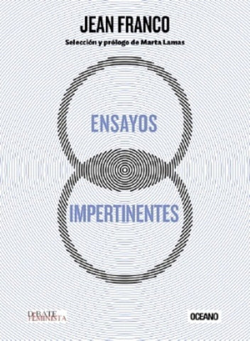 ENSAYOS IMPERTINENTES.. | Jean Franco