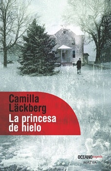 Princesa de hielo | Camilla Läckberg