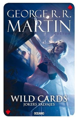 JOKERS SALVAJES WILD CARDS.. | GEORGE R.R MARTIN