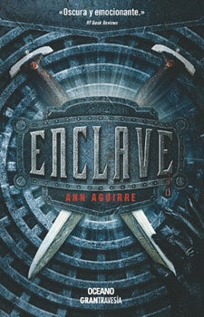 ENCLAVE.. | ANNE  AGUIRRE
